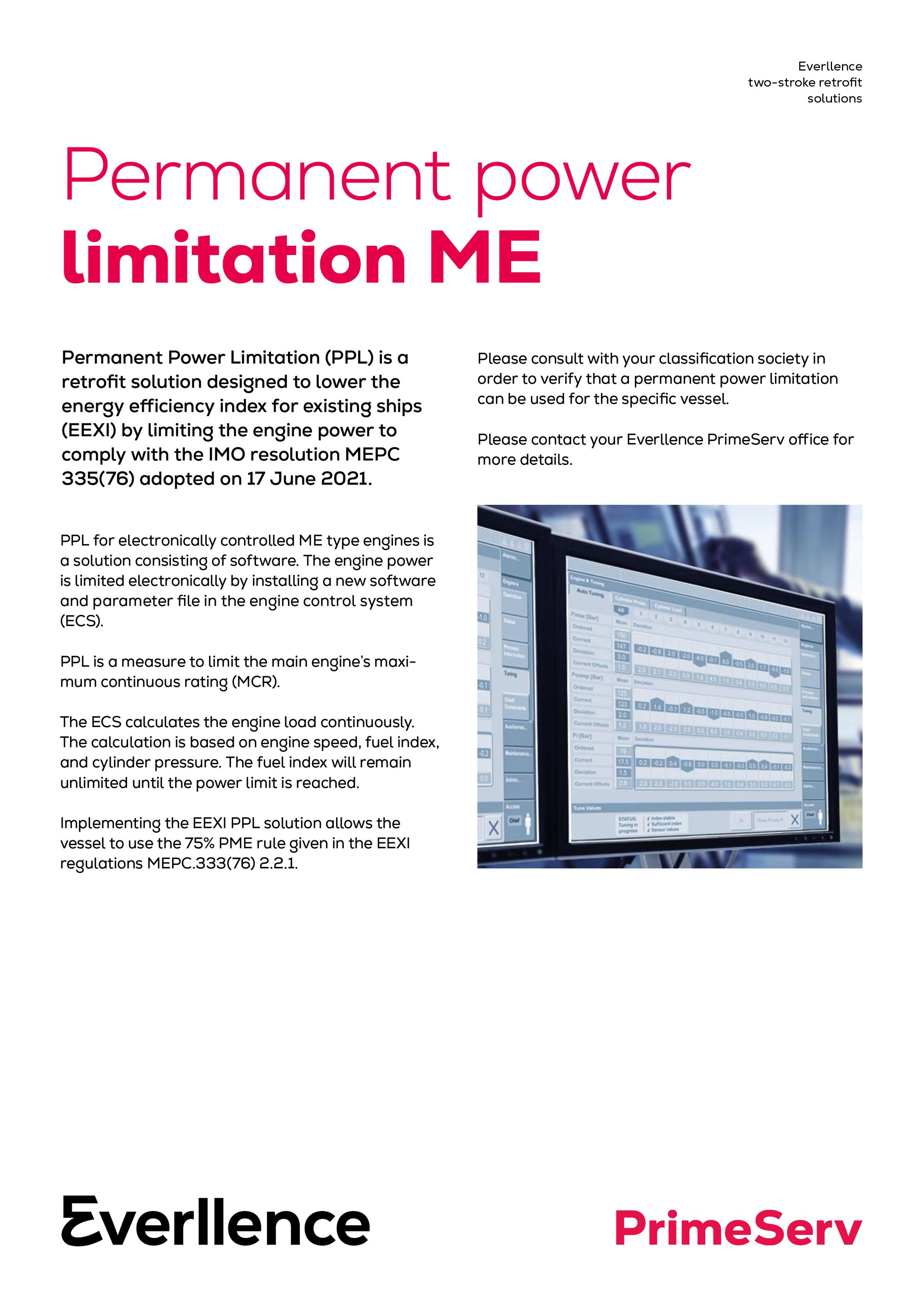 Permanent power limitation ME